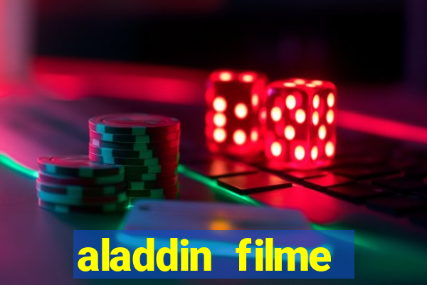 aladdin filme completo drive